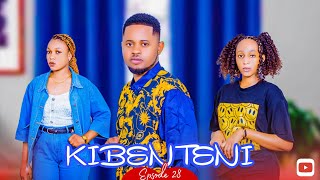 KIBENTENI 💞 PART 28 | Love Story #love | TWIZY DADY TV