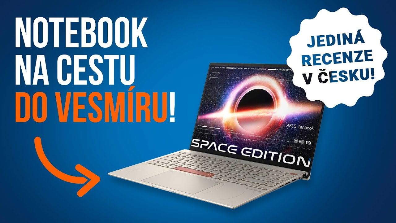 🪐 ASUS Zenbook 14X OLED Space Edition: Do nekonečna a ještě dál! // #SuperRecenze 🔥