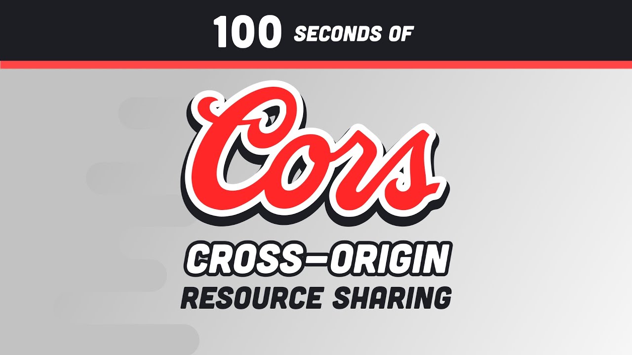 CORS in 100 seconds