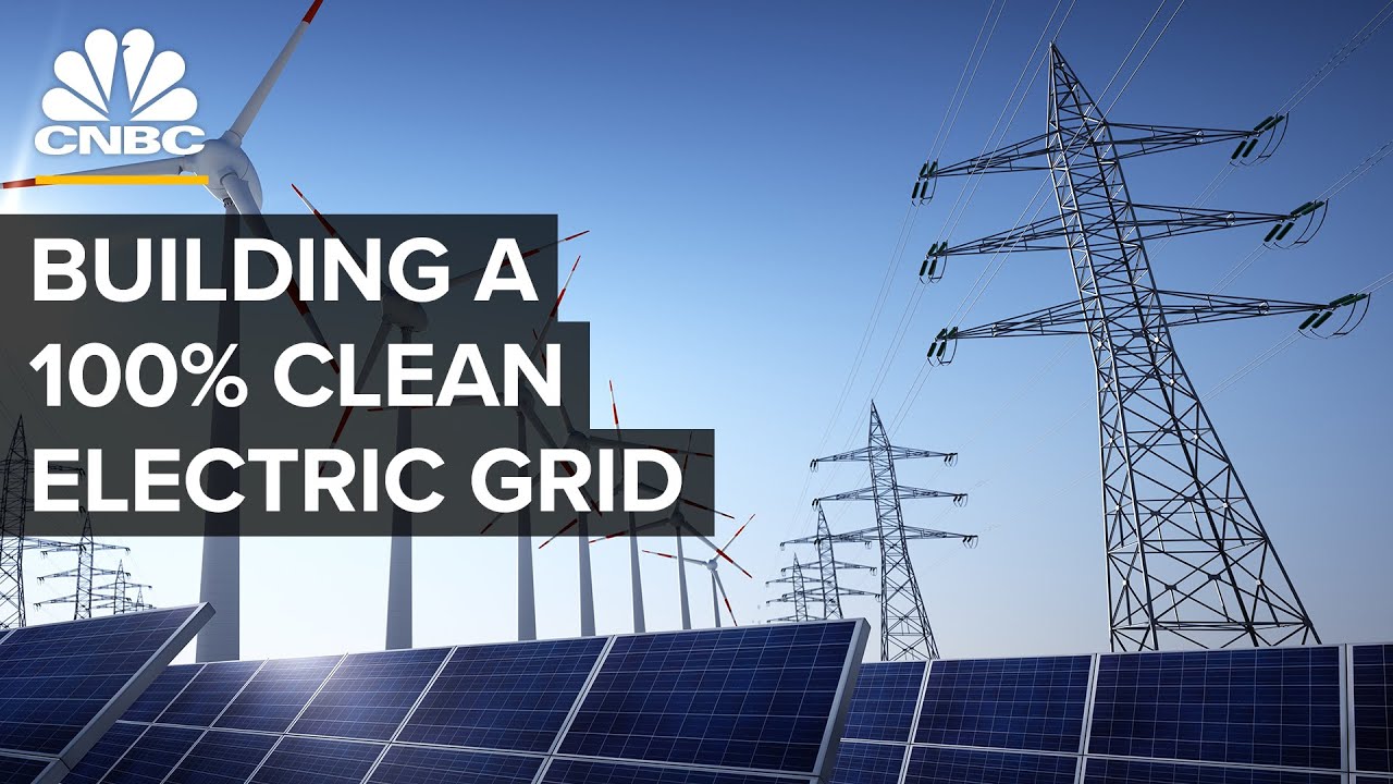 How The U.S. Can Build A 100% Clean Grid