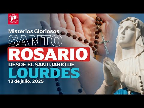 Rosario desde Lourdes - 2025-07-13