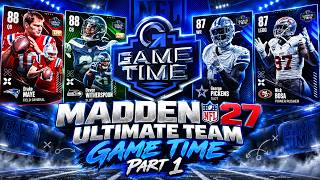 Game Time Part 1 George Pickens, Nick Bosa, LTD Drake Maye and More | Madden 27 Ultimate Team