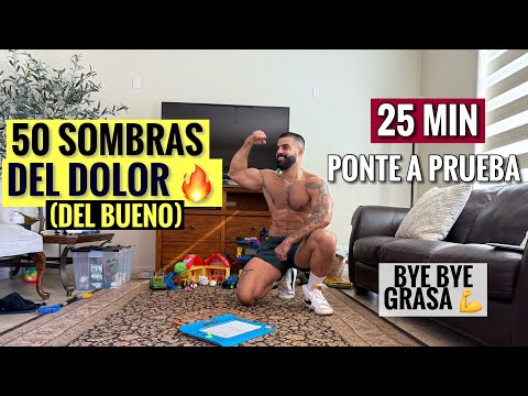 Rutina en Casa Que Te Pondrá a Prueba (25 Minutos) 50 Sombras del Dolor 🔥