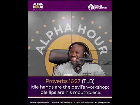 Overcoming Idleness || Alpha Hour || Pastor Elvis