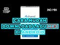 Download Lagu Cara Mudah Download Mp3 di Android dengan 4Shared Mp3