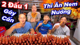 Cuộc thi ăn nem nướng 2 với 1 gây cấn đến từng giây | Thánh Xàm TV