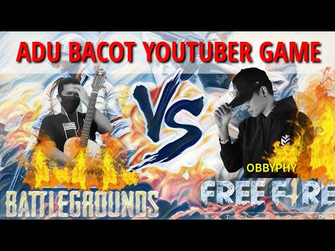 OBBYPHY FREE FIRE VS MINANG KOCAK PUBG - ADU BACOT