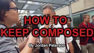 How to keep composed - Jordan Peterson