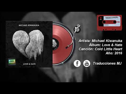 Cold Little Heart de Michael Kiwanuka Traducida y Subtitulada al Español