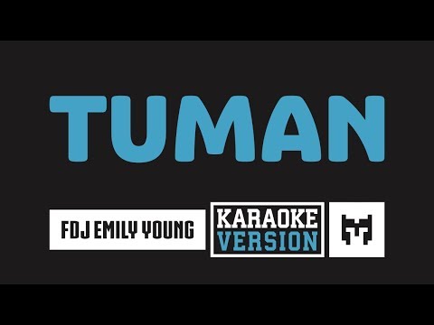 [ Karaoke ] FDJ Emily Young – Tuman (Reggae)