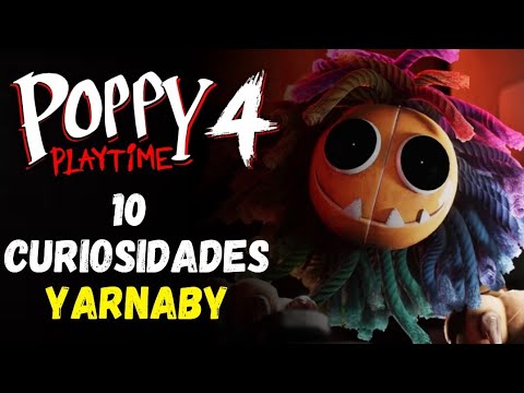 10 curiosidades fascinantes de yarnaby poppy playtime capitulo 4