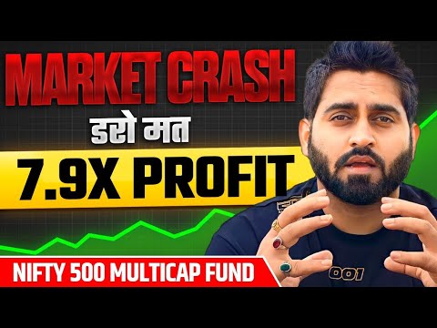 Market Crash and Opportunity in Nifty 500 Multicap Fund