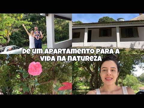 VAMOS NOS MUDAR- TOUR PELA CASA NOVA- DO APARTAMENTO PARA UMA CHÁCARA