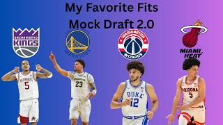 My Favorite Fits in the NBA Draft| Mock Draft 2.0