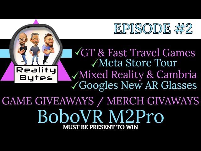 Reality Bytes Episode #2