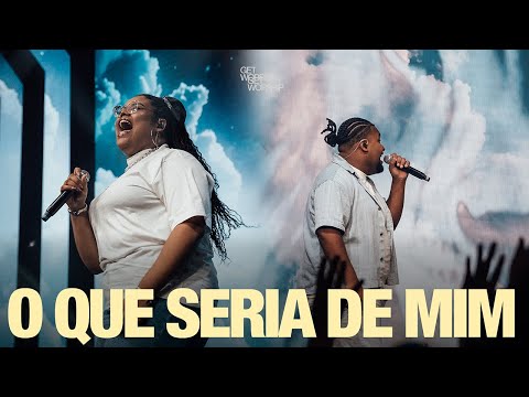 O Que Seria de Mim +  Melhor Amigo + Eu Vou Orar | @lavinniaofc | GET WORSHIP AO VIVO