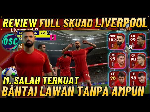 REVIEW FULL SKUAD LIVERPOOL CLUB SELECTION !! RACIKAN M. SALAH TERKUAT 102 EFOOTBALL 2025 MOBILE