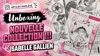 🌸 NOUVELLE COLLECTION ISABELLE GALLIEN ✨️ Unboxing et Premières Inspirations ✨️