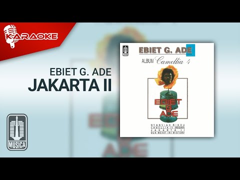 Ebiet G. Ade – Jakarta II (Official Karaoke Video)