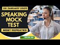 PTE Speaking Mock Test - JANUARY 2025 - Prediction Practice