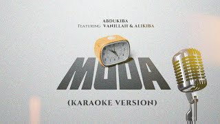 Abdukiba feat Vanillah & Alikiba - MUDA (Karaoke Version)