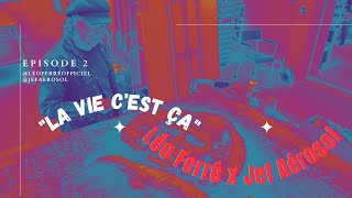 Léo Ferré x Jef Aérosol - 30ème Anniversaire | La vie c'est ça (Épisode 2)
