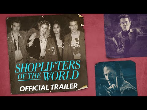 SHOPLIFTERS OF THE WORLD - Official Trailer