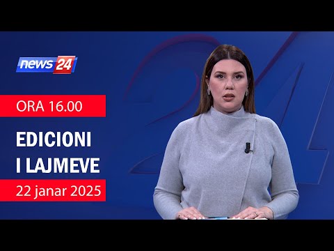 📢🗓 22 janar 2025 Edicioni i Lajmeve ne News24 ne studio Ina Qirjo (Ora 16.00) 🕣📺