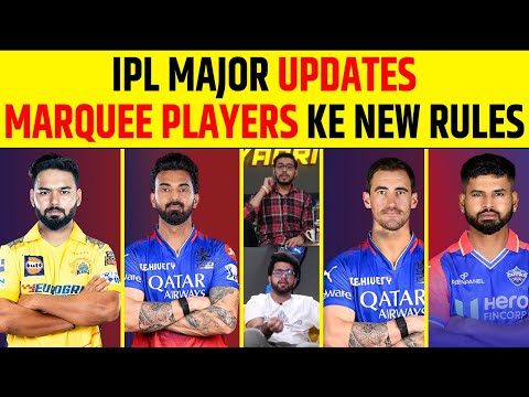 IPL MEGA AUCTION MAJOR UPDATES, 2 SEPARATE LISTS FOR MARQUEE PLAYERS, KAUN KIS LIST MEIN ?