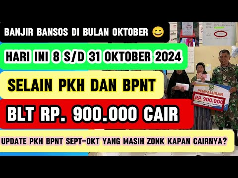 Banjir Bansos 🤩 MULAI 8 OKT SELAIN PKH BPNT  BLT 900 RIBU CAIR KE KPM ! UPDATE PKH BPNT SEPT OKT!