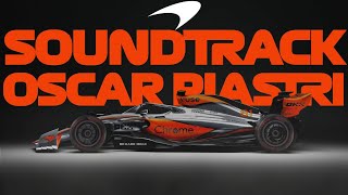 Oscar Piastri Soundtrack with [ft.Mclaren]