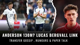 Another City BID For Elliott Anderson? | Tottenham BERGVALL Move? | Savona Going? | Join In Chat
