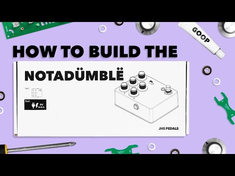 How To Build The JHS Pedals NOTADÜMBLË | Official Tutorial