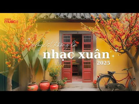 Tuyển Tập Nhạc Xuân Không Lời Mang Đến Không Khí Tươi Mới Và Thư Giãn | Pops Music