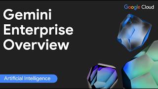 Gemini Enterprise - Your front door to AI at workplace