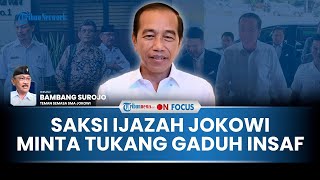 🔴[PORTRAIT] Saksi Ijazah Jokowi Buka Bukti Kuat Eks Presiden Kuliah di UGM: Yang Bikin Gaduh, Insaf