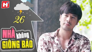 Nhà Không Giông Bão - Tập 26 | HTV Phim Tình Cảm Việt Nam