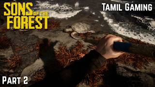 Sons Of The Forest Survival Multiplayer Game Live Tamil Gaming #2