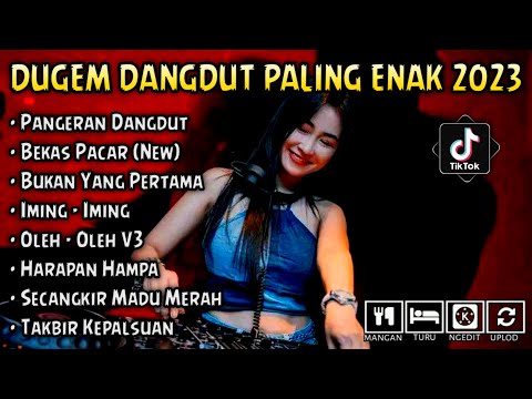 DUGEM DANGDUT PALING ENAK 2023 !! DJ PANGERAN DANGDUT X BEKAS PACAR | DUGEM FUNKOT FULL BASS