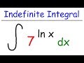 Indefinite Integral of 7 Raised to the Natural Log of X