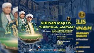 🔴 LIVE | Rutinan Malam Ahad Bersama Majelis Thoriqul Jannah Dan Gus Idris Al Marbawy ||