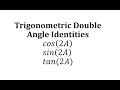 Double Angle Identities and Applications