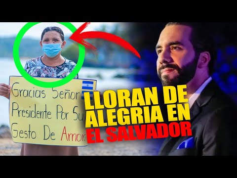 😱 LL0RAN DE ALEGRIA EN EL SALVADOR POR CULPA DE BUKELE Y POR TODO LO QUE LES HA DADO