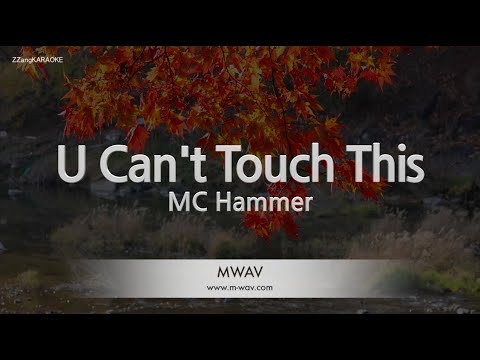 MC Hammer-U Can’t Touch This (Melody) [ZZang KARAOKE]