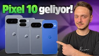 Pixel 10 serisi hakkında tüm bildiklerimiz! - Tasarım aynı, içi farklı!