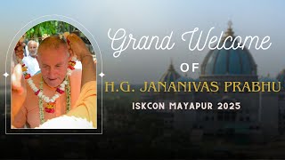 HG Jananivas Pabhu's Grand welcome || 2025 || SrI Dham Mayapur || Mayapur TV ||