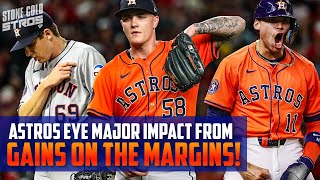 How Astros seek MAJOR impact from gains on the margins!