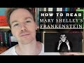 Understanding Mary Shelley's Frankenstein