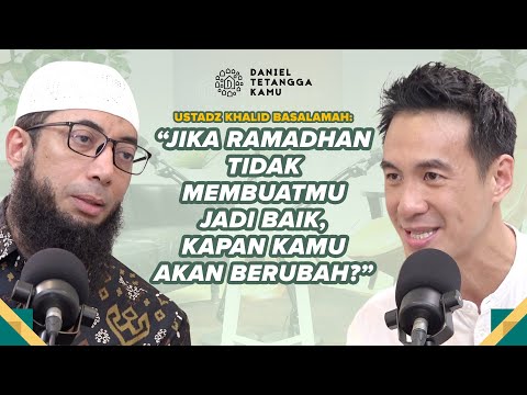 Mencari Kebaikan Tuhan di Bulan Ramadhan | Ustadz Khalid Basalamah - Daniel Tetangga Kamu