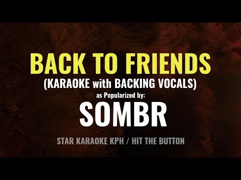 Sombr - Back To Friends (KARAOKE with BACKING VOCALS)